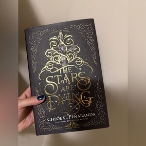 The Stars Are Dying - Hardcover